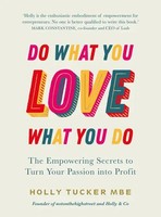 Do What You Love, Love What You Do | Holly Tucker | Englisch | Buch | Gebunden