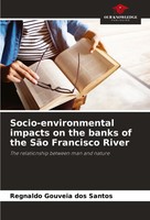 Regnaldo Gouveia Dos Santos | Socio-Environmental Impacts On The Banks Of The...