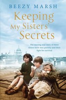 Keeping My Sisters' Secrets | A True Story Of Sisterhood, Hardship, And Survival