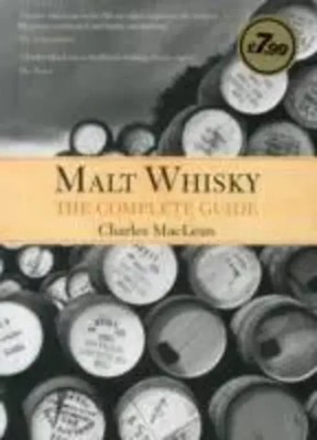 Malt Whisky: The Complete Guide | Charles Maclean | Englisch | Buch | Gebunden