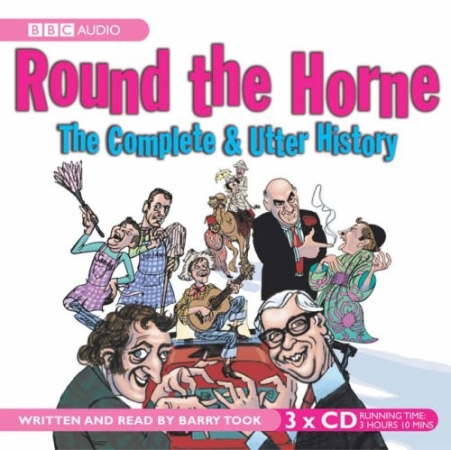 Barry Took - Round the Horne (The Complete & Utter History / 3 Audio CD 2005)