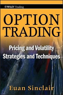Euan Sinclair Option Trading (Gebundene Ausgabe) Wiley Trading (US IMPORT)