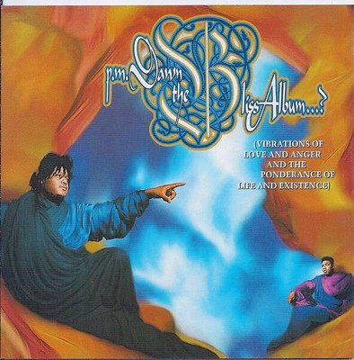 P.M. Dawn - The Bliss Album...? (Vibrations Of Love And Anger And