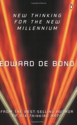 New Thinking for the New Millennium (Penguin Psychology),Edward de Bono