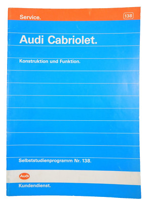Selbststudienprogramm SSP 138 Das Audi 80 Cabriolet Konstruktion Funktionsplan