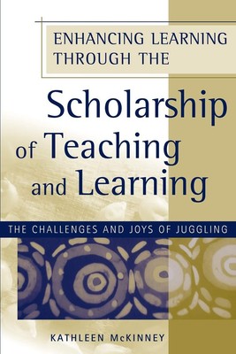 Enhancing Learning Through the Scholarship of Teaching and Learning: The Cha...