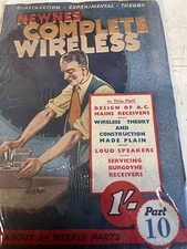 NEWNES COMPLETE WIRELESS MAGAZINE PART 10 RARE VINTAGE