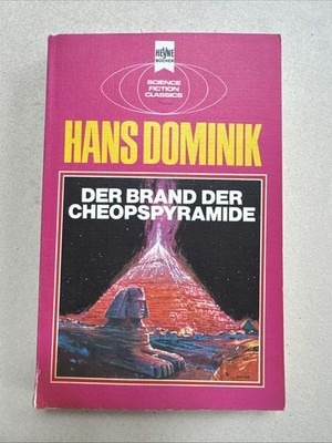 Der Brand der Cheopspyramide. e. klass. Science-fiction-Roman Dominik, Ha 109080