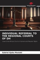 Gabriel Ajabu Mastaki | Individual Referral TO THE Regional Courts OF DH | Buch