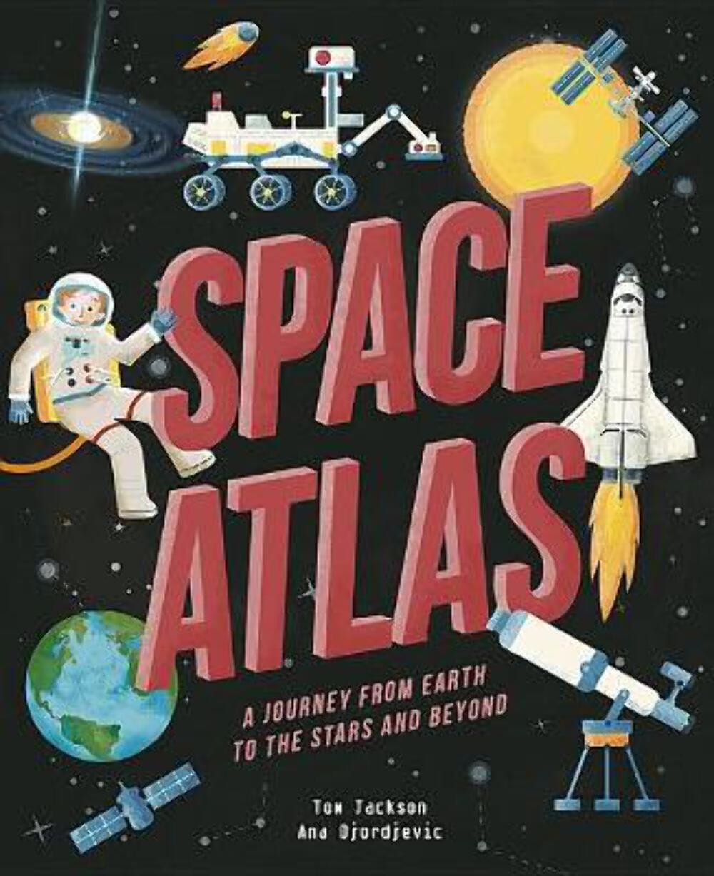 Tom Jackson: Space Atlas [2018] hardback
