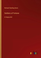 Richard Harding Davis | Soldiers Of Fortune | Taschenbuch | Englisch (2022)