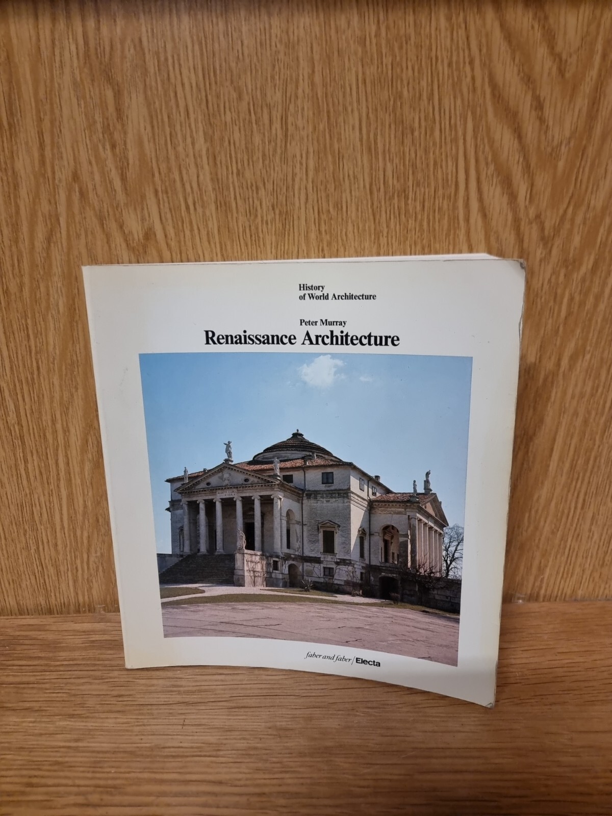 Renaissance Architecture (History of World Architecture) By Peter Murray (23e)