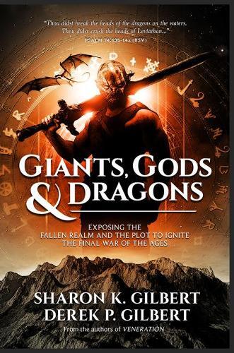 Sharon K Gilbert Derek P Gilbert Giants, Gods, and Dragons (Tascabile)