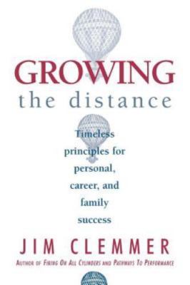 Growing the Distance: Timeless Principle- 9780968467503, Clemmer, paperback, new