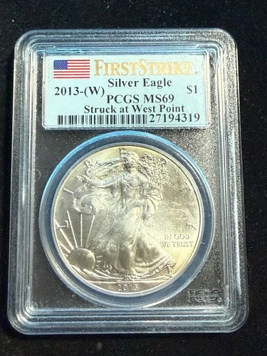 2013 (W) AMERICAN SILVER EAGLE PCGS MS69 STRUCK AT WEST POINT
