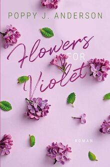 Flowers for Violet (Blütenküsse in Notting Hill) von And... | Buch | Zustand gut