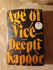 Age Of Vice By Deepti Kapoor ARC Uncorrected Proof 2023 Novel Paperback Fiction