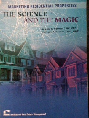 Marketing Residential Properties : The Science and the Magic