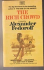 The Rich Crowd P1730 Fawcett Crest 1972 Alexander Fedoroff GGA Romance HTF