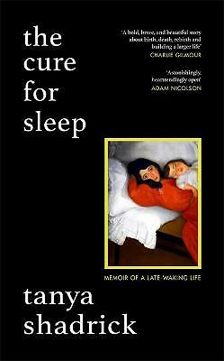 The Cure for Sleep, Shadrick, Tanya, Used; Very Good Book