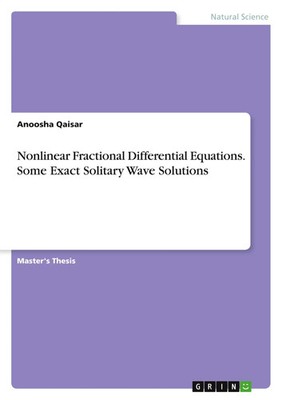 Anoosha Qaisar | Nonlinear Fractional Differential Equations. Some Exact...