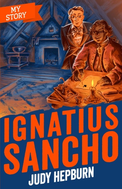 Ignatius Sancho (My Story) - the extraordinary true story of a young boy's life - Image 4