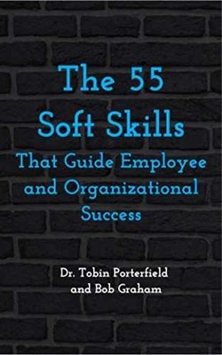 The 55 Soft Skills That Guide - Paperback, by Tobin Porterfield; Bob - Very Good