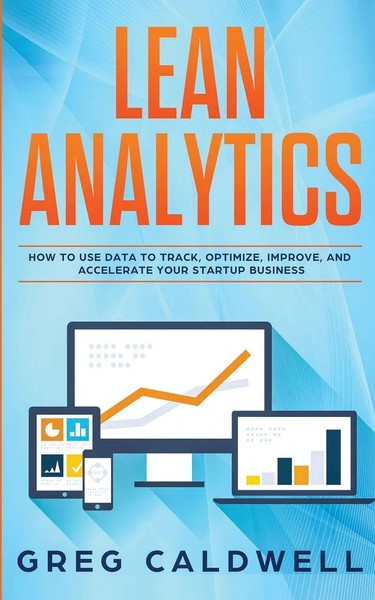 Lean Analytics Greg Caldwell Taschenbuch Kartoniert / Broschiert Englisch 2020-image