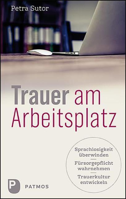 Trauer Am Arbeitsplatz Petra Sutor