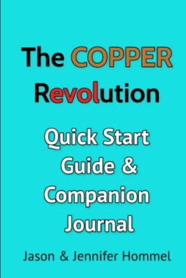 The Copper Revolution by Jason Hommel
