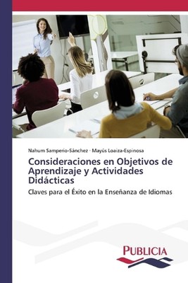 Consideraciones en Objetivos de Aprendizaje y Actividades Didcticas by Nahum Sam