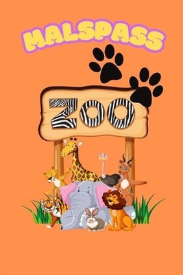 Malspass: Tiere im Zoo by Andreas Auf Der Maur Paperback Book