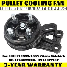 Pulley Cooling Fan 1714077E07 Fit SUZUKI 99-03 Vitara Sidekick Sport l4 GAS USA