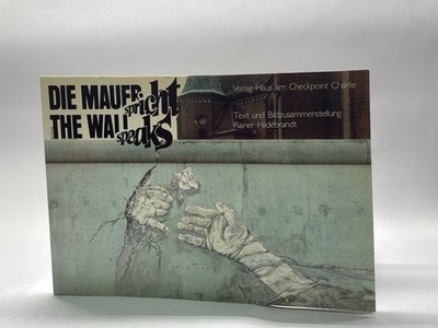Die Mauer Spricht The Berlin Wall Speaks East West Germany Checkpoint Charlie 85