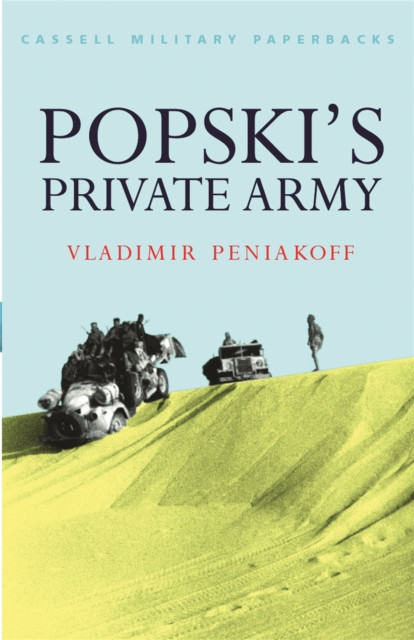 Popski's Private Army by Vladimir Peniakoff (Paperback Book)