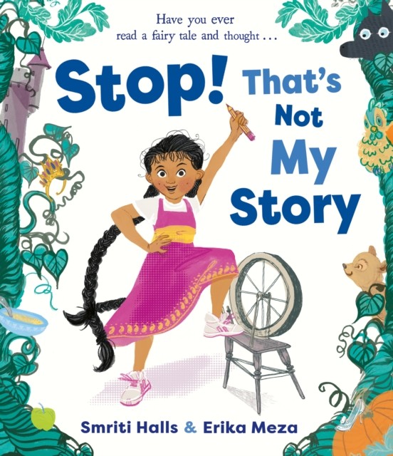 Stop! That's Not My Story! by Smriti Halls 9781471193224 NEW Free UK Delivery - Image 2