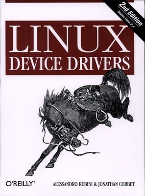 Linux Device Drivers, 2nd Edition, Corbet, Jonathan,Rubini, Alessandro, Good Boo