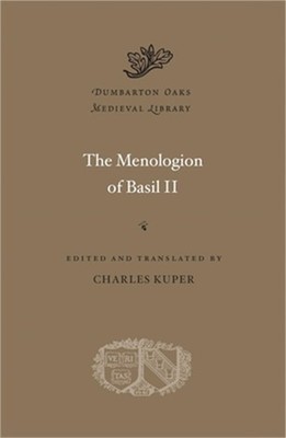 The Menologion of Basil II (Hardback or Cased Book)