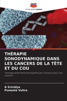 ThÉRapie Sonodynamique Dans Les Cancers De La TÊTe Et Du Cou A. Srividya