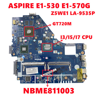 Motherboard For Acer E1-530 E1-570 E1-570G LA-9535P i3/i8/i7 CPU GT720M/740M 2GB