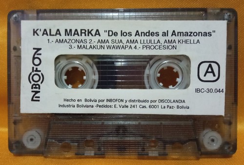 K'ala Marka De Los Andes Al Amazonas MC BOLIVIA 1993 TITICACA TIWANAKU TESTED OK - Picture 4 of 8