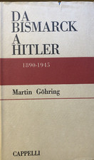 Von Bismarck bis Hitler - Martin Gohring, Hutausgaben 1964
