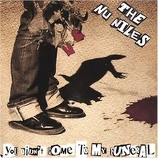 You Didn't Come to My Funeral * by Nu Niles [Audio CD]