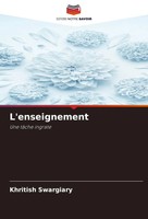 L'enseignement Une TâChe Ingrate Khritish Swargiary Taschenbuch FranzöSisch 2024