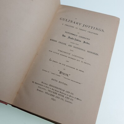 Culinary Jottings Wyvern Reformed Cookery Anglo Indian 1891 Hardback Book