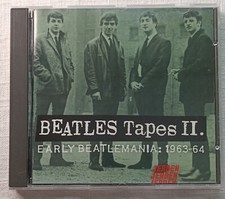 Beatles Tapes II - Early Beatlemania  1963-64 CD 1993 