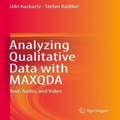 Analyzing Qualitative Data with MAXQDA Text Audio and Video Udo K