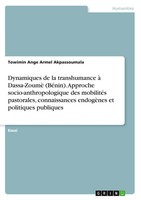 Towimin Ange Armel Akpassoumala | Dynamiques De La Transhumance à Dassa-Zoumè...