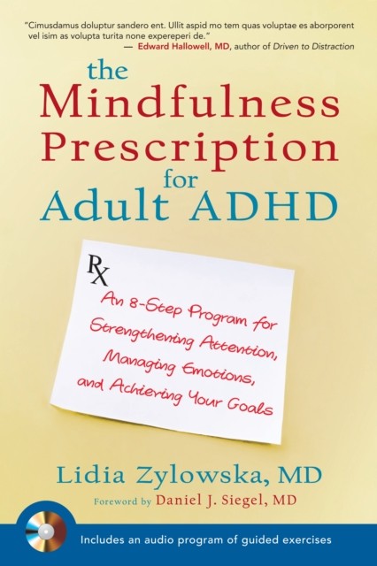 The Mindfulness Prescription for Adult ADHD: An 8-Step Program f - Image 3