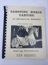 CAROUSEL HORSE CARVING Instructional Workbook 1/3 Scale 1987 rev Ken Hughes